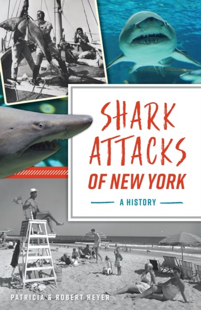 Shark Attacks of New York, Patricia Heyer