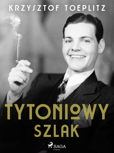 Tytoniowy Szlak, Krzysztof Toeplitz