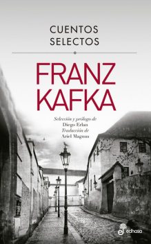 Cuentos selectos, Franz Kafka