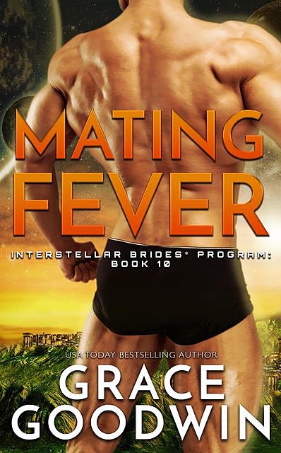 Mating Fever, Grace Goodwin
