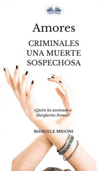 Amores Criminales Una Muerte Sospechosa, Manuele Migoni