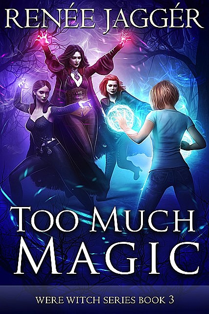 Too Much Magic, Renée Jaggér