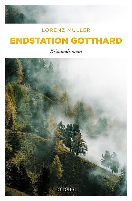 Endstation Gotthard, Lorenz Müller