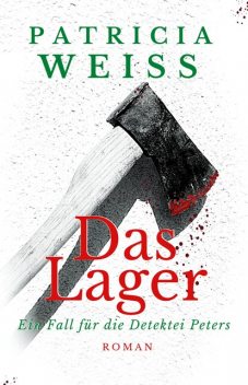 Das Lager, Patricia Weiss