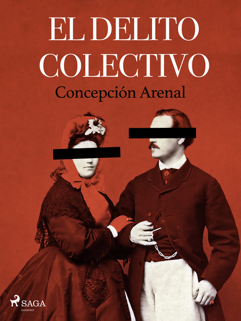 El delito colectivo, Concepción Arenal