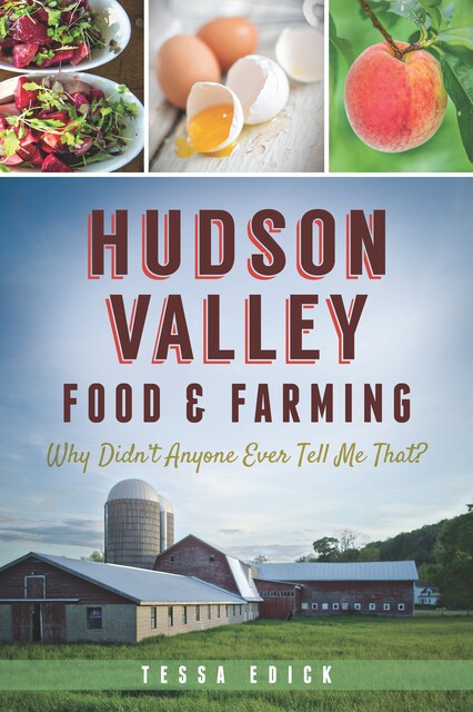 Hudson Valley Food & Farming, Tessa Edick