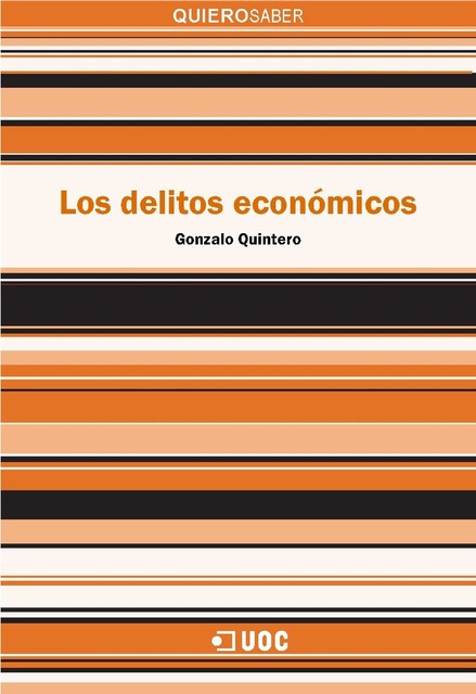 Los delitos económicos, Gonzalo Quintero Olivares