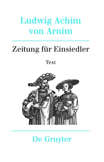 Zeitung für Einsiedler, Ludwig Achim von Arnim