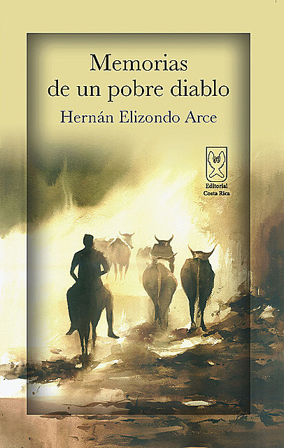 Memorias de un pobre diablo, Hernán Elizondo