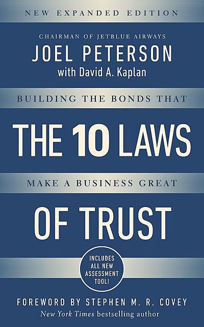 10 Laws of Trust, Expanded Edition, Joel Peterson