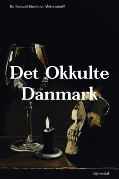 Det okkulte Danmark, Bo Bomuld Hamilton-Wittendorff