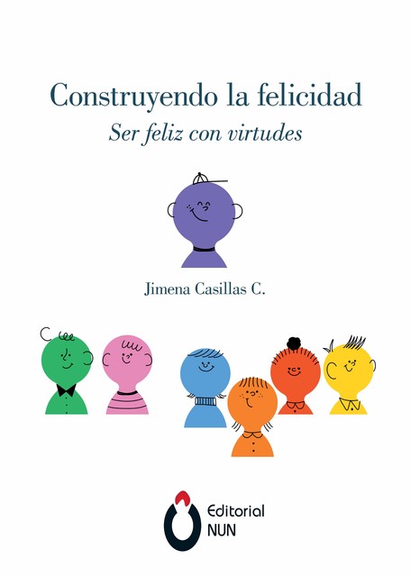 Construyendo la felicidad, Jimena Casillas Castañeda