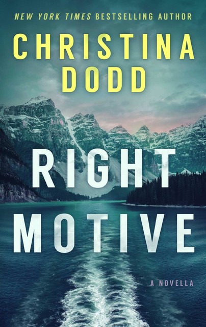 Right Motive, Christina Dodd