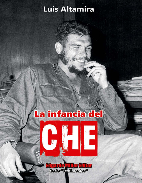 La infancia del Che, Luis Altamira