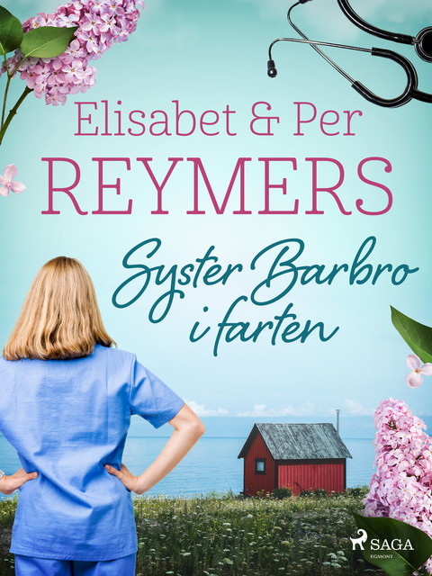 Syster Barbro i farten, Elisabet Reymers, Per Reymers