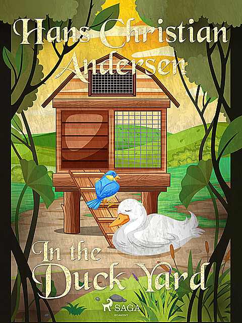 In the Duck Yard, Hans Christian Andersen