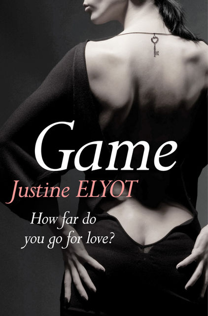 Game, Justine Elyot