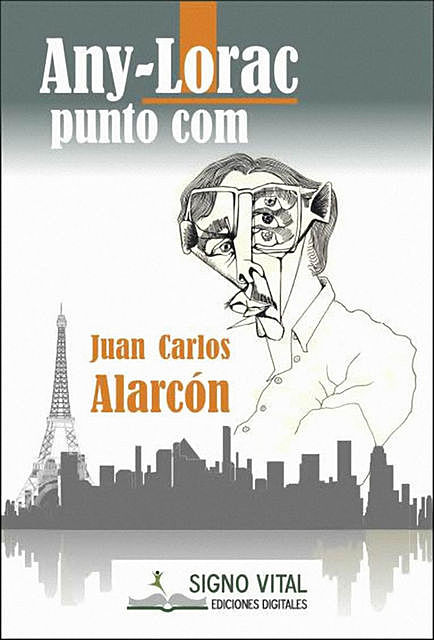 Any-Lorac punto com, Juan Carlos Alarcón