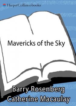 Mavericks of the Sky, Barry Rosenberg, Catherine Macaulay