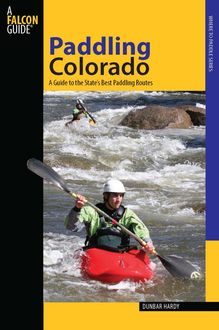 Paddling Colorado, Dunbar Hardy