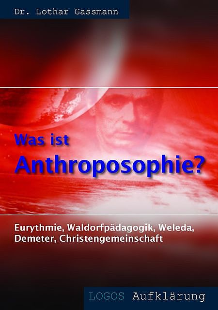 Was ist Anthroposophie, Lothar Gassmann