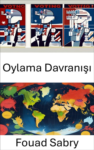 Oylama Davranışı, Fouad Sabry