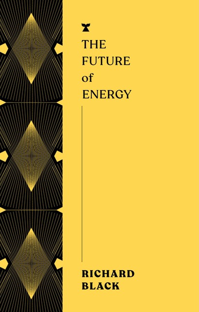 The Future of Energy, Richard Black