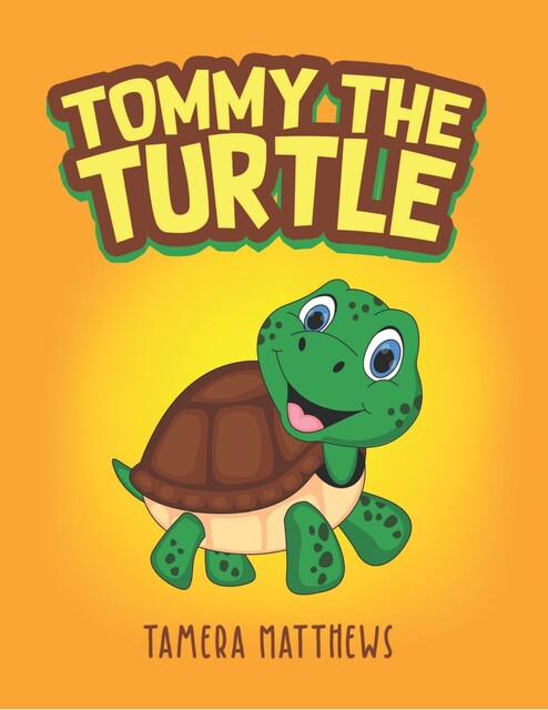 Tommy the Turtle, Tamera Matthews