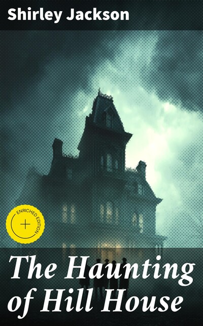 The Haunting of Hill House, Shirley Jackson
