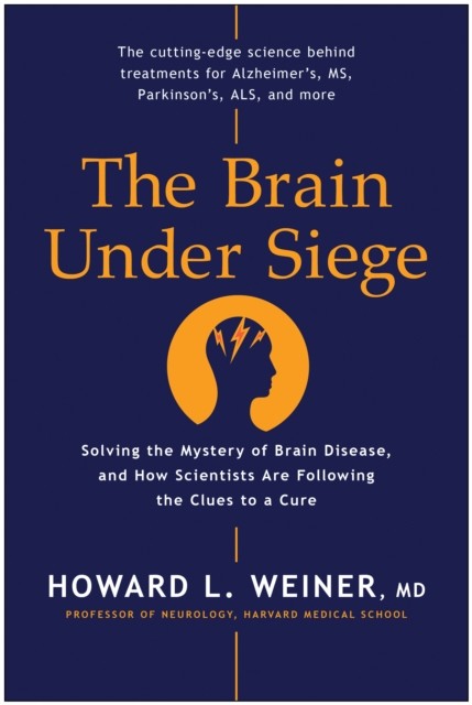 Brain Under Siege, Howard Weiner