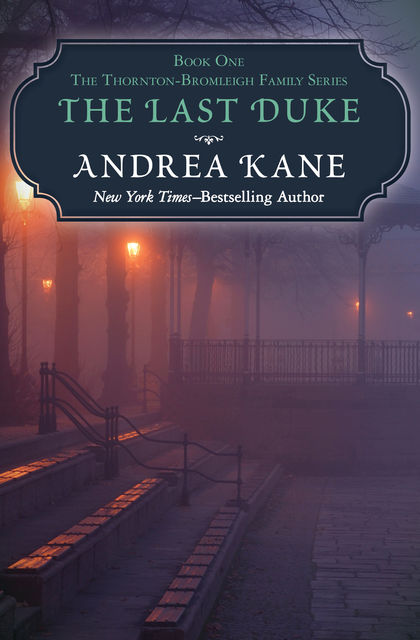 The Last Duke, Andrea Kane