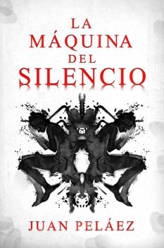 La máquina del silencio, Juan Peláez