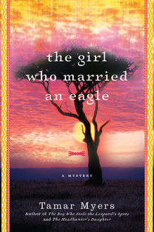 The Girl Who Married an Eagle, Tamar Myers