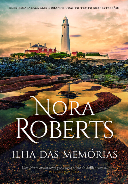 Ilha das Memórias, Nora Roberts