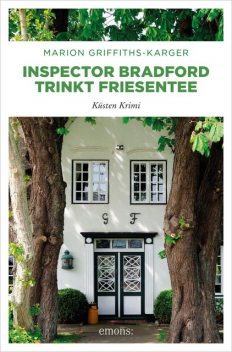 Inspector Bradford trinkt Friesentee, Marion Griffith-Karger