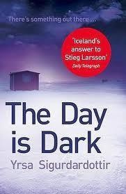 The Day is Dark, Yrsa Sigurdardottir