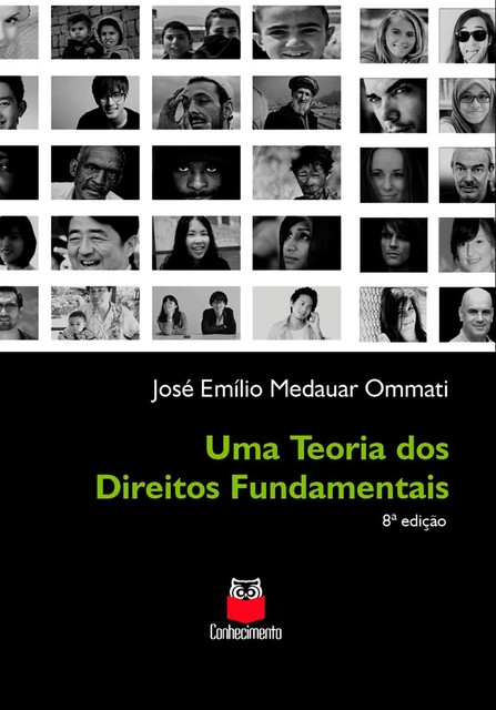 Uma teoria dos Direitos Fundamentais, José Emílio Medauar Ommati