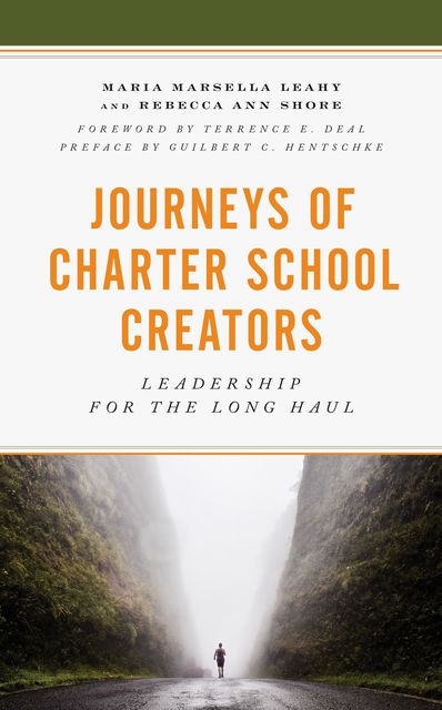 Journeys of Charter School Creators, Rebecca Shore, Maria Marsella Leahy