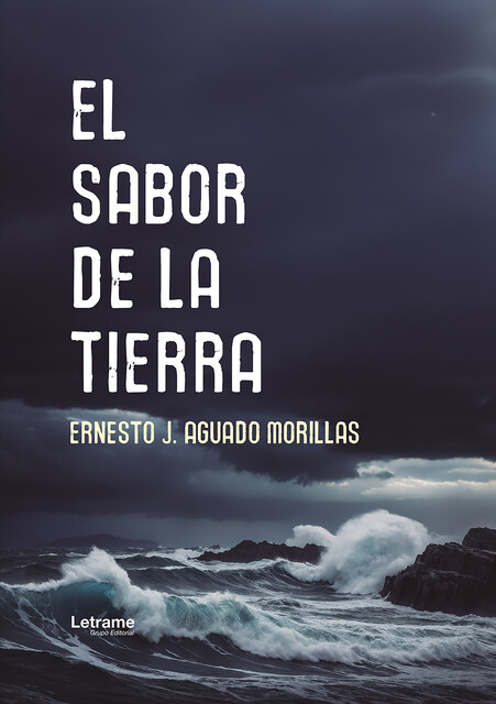 El sabor de la tierra, Ernesto J. Aguado Morillas