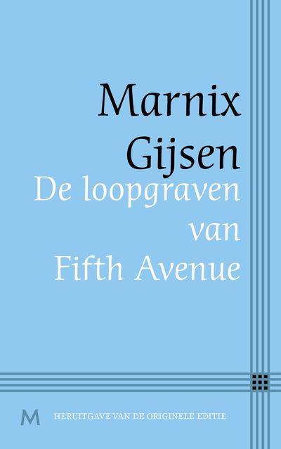 De loopgraven van fifth avenue, Marnix Gijsen