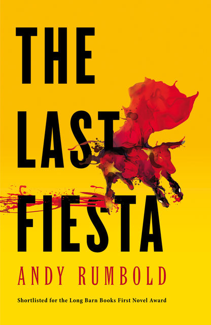 The Last Fiesta, Andy Rumbold