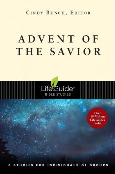 Advent of the Savior, Cindy Bunch, 9780830862511