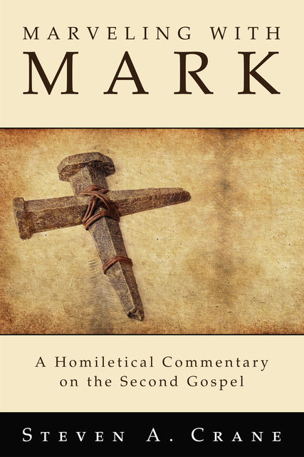 Marveling with Mark, Steven A. Crane