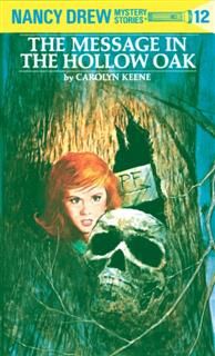 Nancy Drew 12: The Message in the Hollow Oak, Carolyn Keene