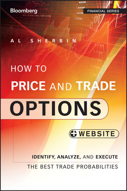 How to Price and Trade Options, Al Sherbin
