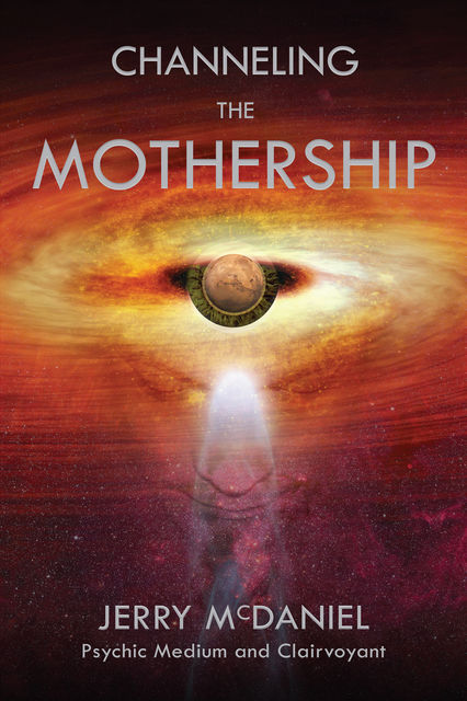 Channeling the Mothership, Jerry McDaniel
