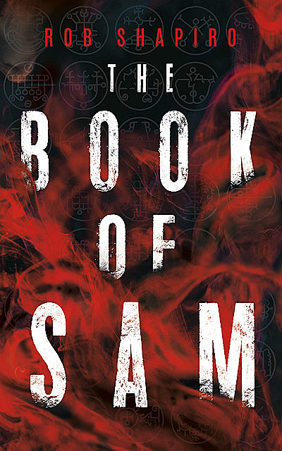 The Book of Sam, Rob Shapiro