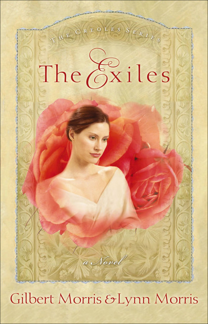 The Exiles, Gilbert Morris, Lynn Morris