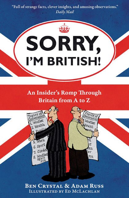 Sorry, I'm British, Ben Crystal, Adam Russ, Ed McLachlan
