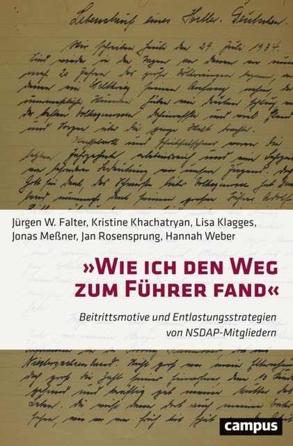 »Wie ich den Weg zum Führer fand«, Jürgen W. Falter, Hannah Weber, Jan Rosensprung, Jonas Meßner, Kristine Khachatryan, Lisa Klagges